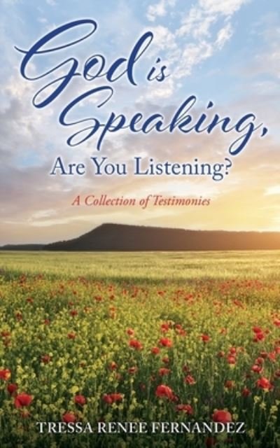 Cover for Tressa Renee Fernandez · God is Speaking, Are You Listening? (Paperback Book) (2021)