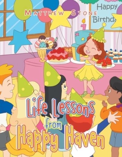 Cover for Matthew Stone · Life Lessons from Happy Haven (Paperback Book) (2021)