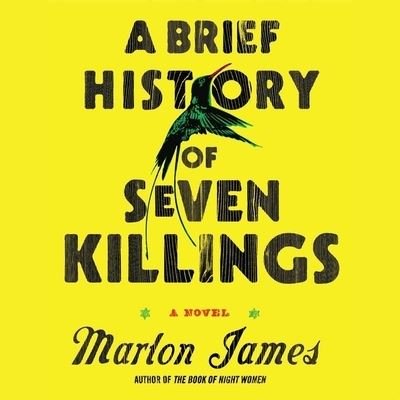 Cover for Marlon James · A Brief History of Seven Killings Lib/E (CD) (2014)