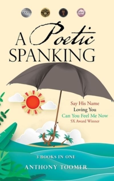Cover for Anthony Toomer · A Poetic Spanking (Hardcover Book) (2021)