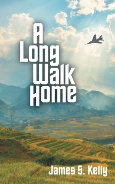 Cover for James S. Kelly · Long Walk Home (Book) (2022)