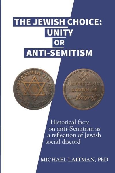 The Jewish Choice - Michael Laitman - Livros - Independently Published - 9781671872202 - 22 de dezembro de 2019