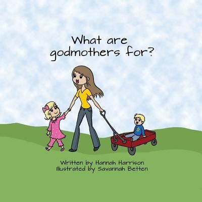 Cover for Hannah Harrison · What are God Mothers For (Paperback Book) (2016)
