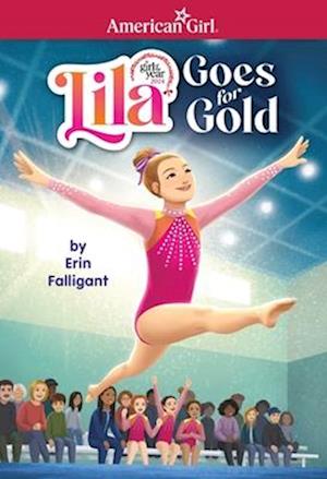 Lila Goes For Gold - Erin Falligant - Books - - 9781683372202 - January 2, 2024