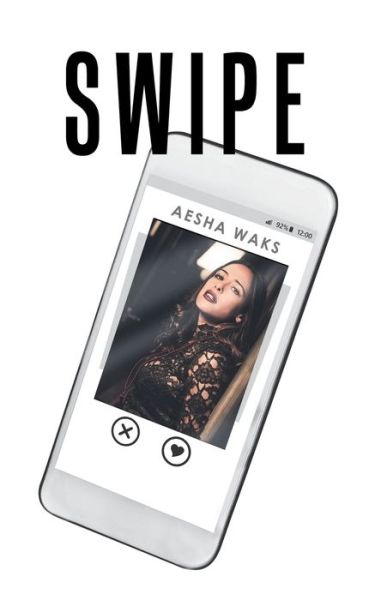 Cover for Aesha Waks · Swipe (Bok) (2020)