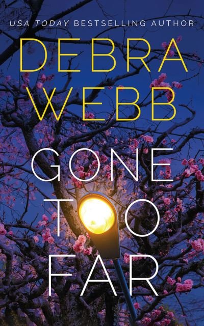 Cover for Debra Webb · Gone Too Far (CD) (2021)