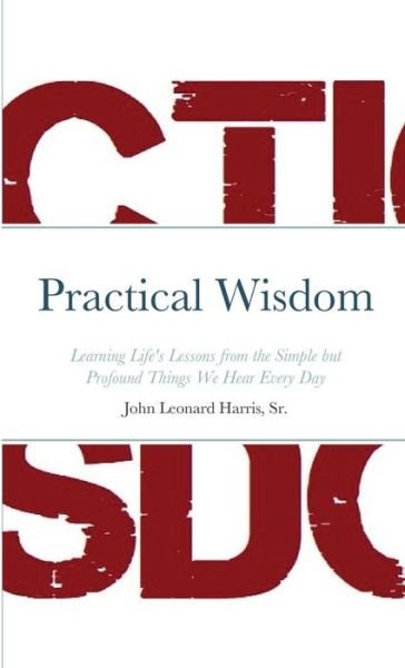 Cover for John Harris · Practical Wisdom (Paperback Book) (2018)