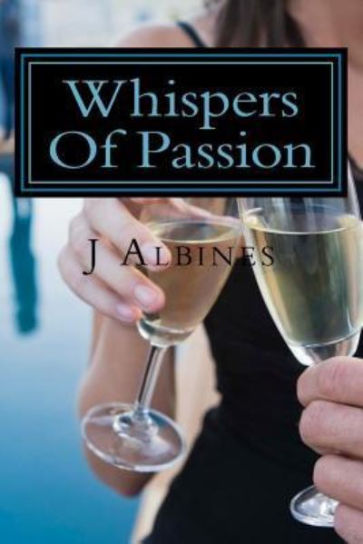 Cover for J Albines · Whispers of Passion (Paperback Book) (2018)