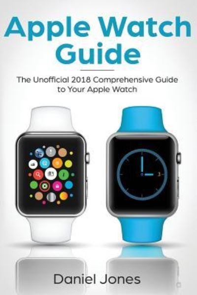 Cover for Daniel Jones · Apple Watch Guide (Paperback Book) (2018)