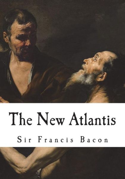 Cover for Sir Francis Bacon · The New Atlantis (Paperback Book) (2018)