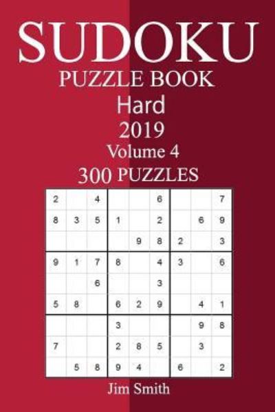 Cover for Jim Smith · 300 Hard Sudoku Puzzle Book 2019 (Paperback Book) (2018)