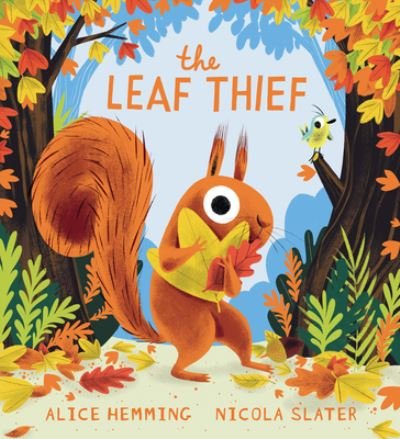 Cover for Alice Hemming · The Leaf Thief (Hardcover bog) (2021)