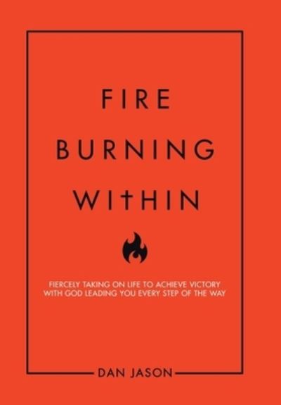 Cover for Dan Jason · Fire Burning Within (Bog) (2020)