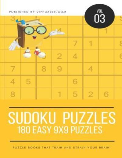 Cover for VIP Puzzle · Sudoku Puzzles - 180 Easy 9x9 Puzzles (Paperback Bog) (2018)