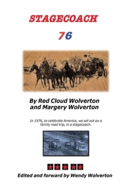 Cover for Red Cloud Wolverton · Stagecoach 76 (Paperback Bog) (2022)