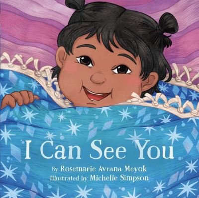 Cover for Rosemarie Avrana Meyok · I Can See You (Kartonbuch) [English edition] (2022)