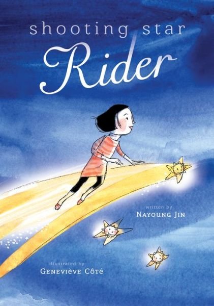 Cover for Jin Nayoung · Shooting Star Rider (Hardcover Book) (2017)