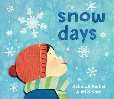 Cover for Deborah Kerbel · Snow Days - Weather Days (Board book) (2021)