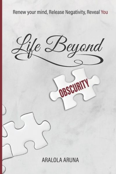 Cover for Aralola Aruna · Life Beyond Obscurity (Paperback Bog) (2020)