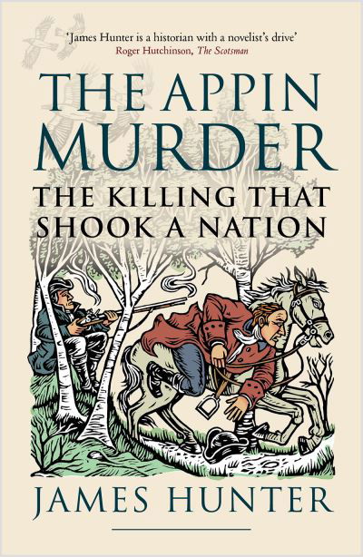 Cover for James Hunter · The Appin Murder: The Killing That Shook a Nation (Paperback Bog) (2021)