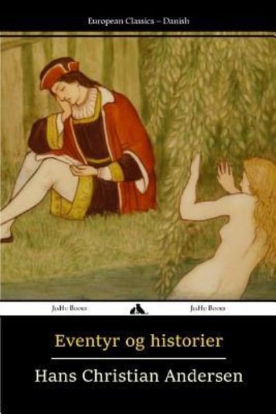 Cover for Hans Christian Andersen · Eventyr og Historier (Paperback Book) (2017)