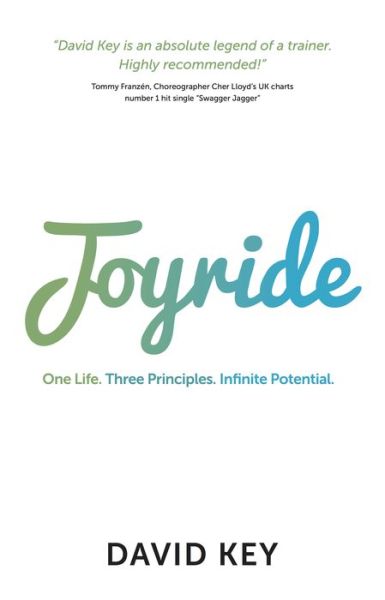 Cover for David Key · Joyride: One Life. Three Principles. Infinite Potential. (Paperback Book) (2018)