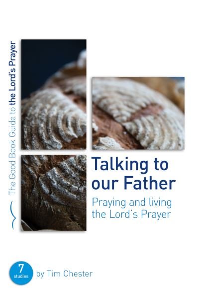 Cover for Tim Chester · Talking to Our Father (Paperback Book) (2020)