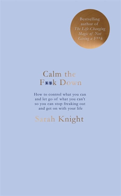 Cover for Sarah Knight · Calm the F**k Down (Pocketbok) (2018)