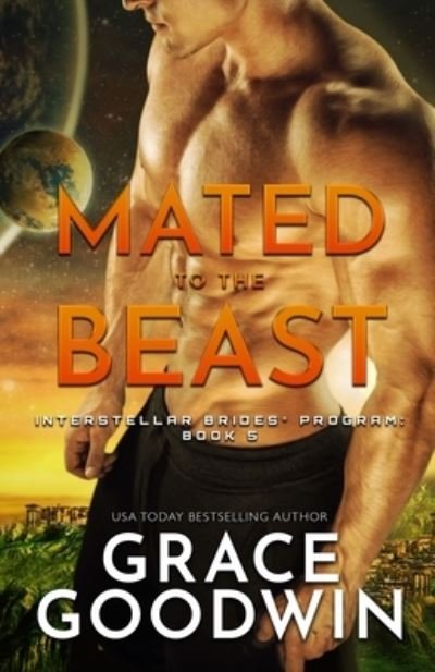 Cover for Grace Goodwin · Mated to the Beast (Bok) (2023)