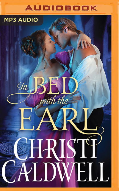 Cover for Christi Caldwell · In Bed with the Earl (CD) (2020)