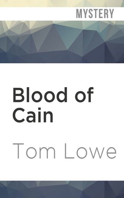 Cover for Tom Lowe · Blood of Cain (CD) (2020)