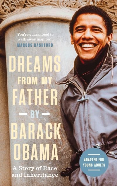 Cover for Barack Obama · Dreams from My Father (Adapted for Young Adults): A Story of Race and Inheritance (Hardcover Book) [Main edition] (2021)