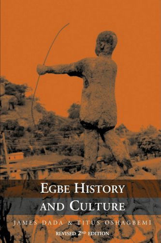 Cover for Titus Oshagbemi · Egbe History and Culture - 2nd Edition (Paperback Book) (2008)