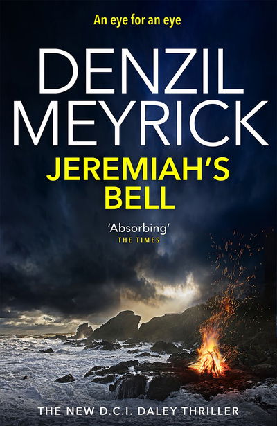 Cover for Denzil Meyrick · Jeremiah's Bell: A D.C.I. Daley Thriller - The D.C.I. Daley Series (Paperback Book) (2020)