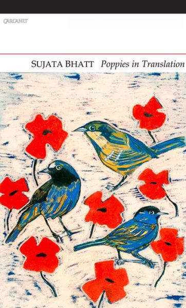 Cover for Sujata Bhatt · Poppies in Translation (Paperback Book) (2015)