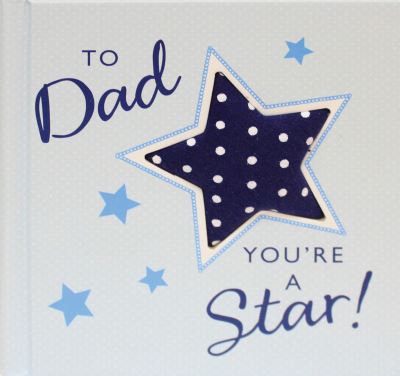 Cover for Josephine Collins · To Dad You're A Star (Hardcover Book) [UK edition] (2013)