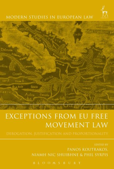 Cover for Koutrakos Panos · Exceptions from EU Free Movement Law - Derogation  Justification and Proportionality (Hardcover Book) (2016)