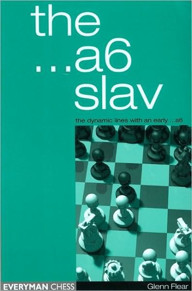 Cover for Glenn Flear · The A6 Slav: the Tricky and Dynamic Lines with ...A6 (Paperback Bog) (1999)