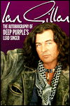 Cover for Ian Gillan · Ian Gillan: The Autobiography of &quot;Deep Purple's&quot; Lead Singer (Paperback Bog) (1998)
