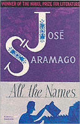 Cover for Jose Saramago · All The Names (Paperback Book) (2000)