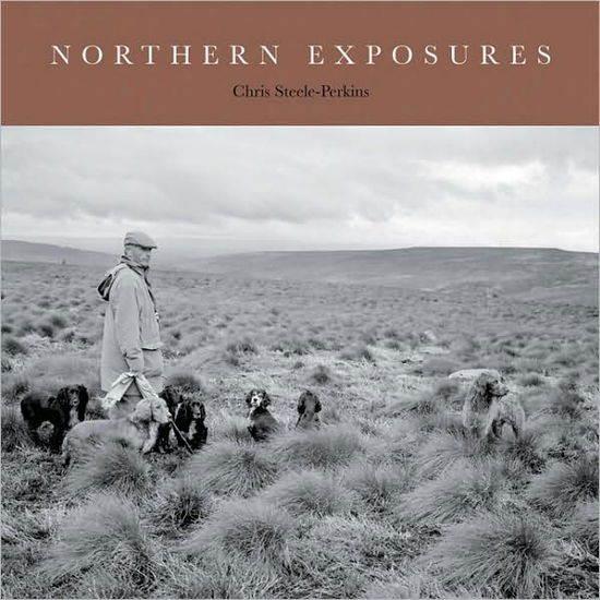 Cover for Chris Steele-Perkins · Northern Exposures: A Magnum Photographer's Portrait of Rural Life in the North East (Pocketbok) (2009)