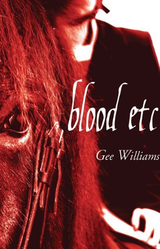 Cover for Gee Williams · Blood Etc (Paperback Book) (2010)