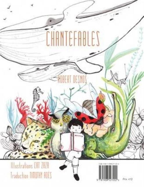 Storysongs / Chantefables (Agenda Editions) H/C: French Poems - Robert Desnos - Books - Agenda Poetry - 9781908527202 - December 24, 2014