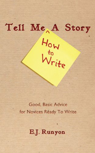 Tell Me a Story - E. J. Runyon - Livros - Inspired Quill - 9781908600202 - 12 de outubro de 2013