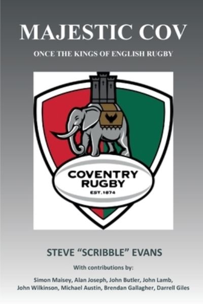 Cover for Steve Evans · MAJESTIC COV - Once the Kings of English Rugby (Book) (2021)