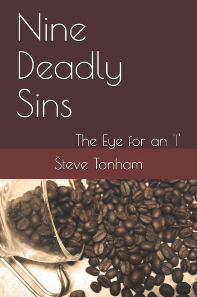 Cover for Steve Tanham · Nine Deadly Sins (Pocketbok) (2018)