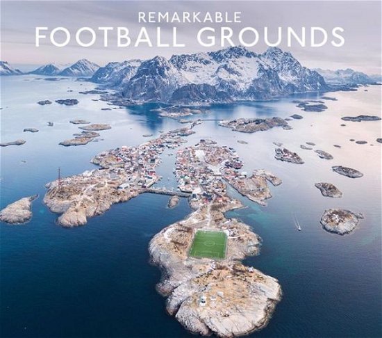Cover for Ryan Herman · Remarkable Football Grounds (Hardcover Book) (2022)