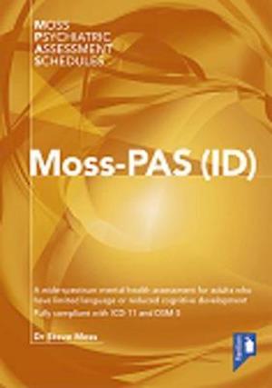 Cover for Steve Moss · Moss-PAS (ID): A Wide-Spectrum Mental Health Assessment for Adults Who Have Limited Language or Reduced Cognitive Development - Moss Psychiatric Assessment Schedules (Spiral Book) [2 Adapted edition] (2019)