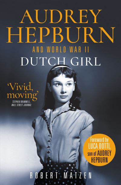 Cover for Robert Matzen · Dutch Girl (Hardcover Book) (2020)