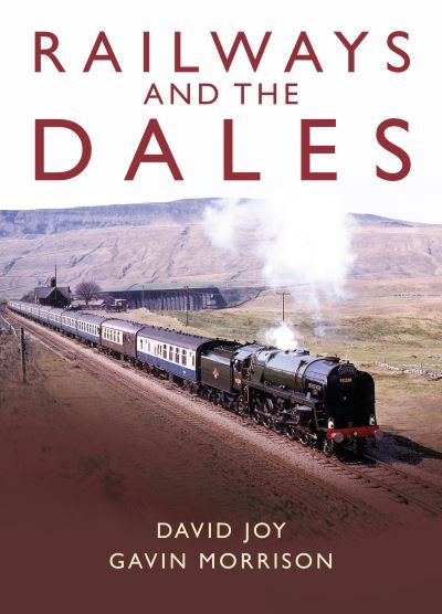 Cover for David Joy · Railways and the Dales (Hardcover bog) (2022)